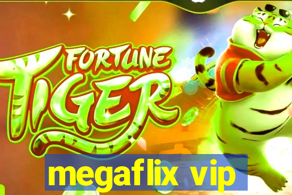 megaflix vip